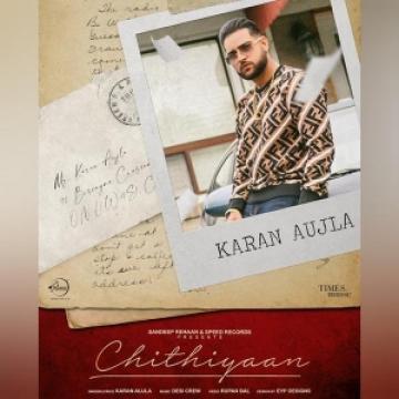 download Chithiyaan-Full Karan Aujla mp3